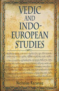 Vedic and Indo-European Studies