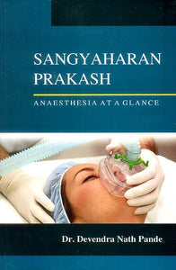 Sangyaharan Prakash (Anaesthesia at a Glance)