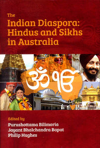 The Indian Diaspora: Hindus and Sikhs in Australia