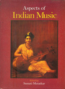 Aspects of Indian Music: A Collection of Essays (An Old and Rare Book)