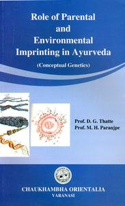 Role of Parental and Environmental Imprinting in Ayurveda (Concept Genetics)