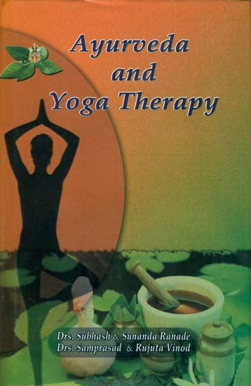 Ayurveda and Yoga Therapy