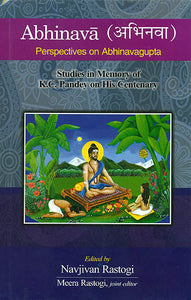 Abhinava "Perspectives on Abhinavagupta" (Studies in Memory of K.C. Pandey on His Centenary)