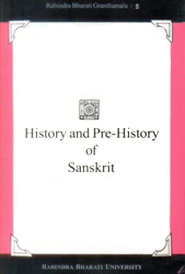 History and Pre-History of Sanskrit