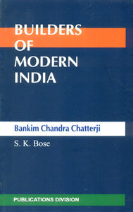 Builders of Modern India (Bankim Chandra Chatterji)