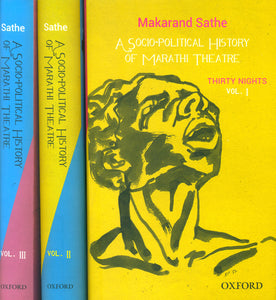 A Socio Political History of Marathi Theatre (Set of Three Volumes)