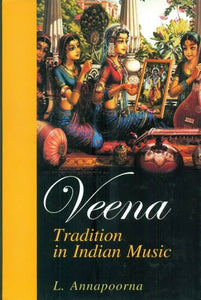 Veena Tradition in Indian Music