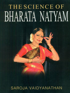 The Science of Bharata Natyam