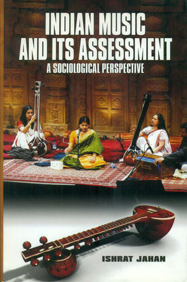 Indian Music and Its Assessment (A Sociological Perspective)