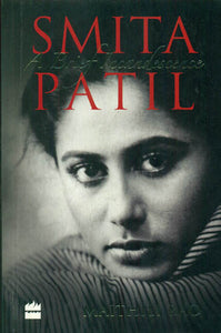 Smita Patil (A Brief Incandescence)