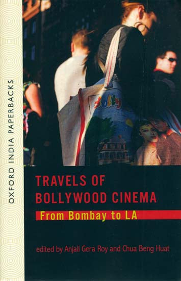 Travels of Bollywood Cinema (From Bombay to LA)