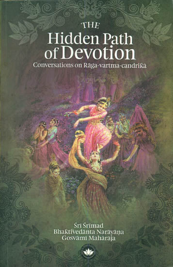 The Hidden Path of Devotion -Conversations on Raga Vartma Candrika