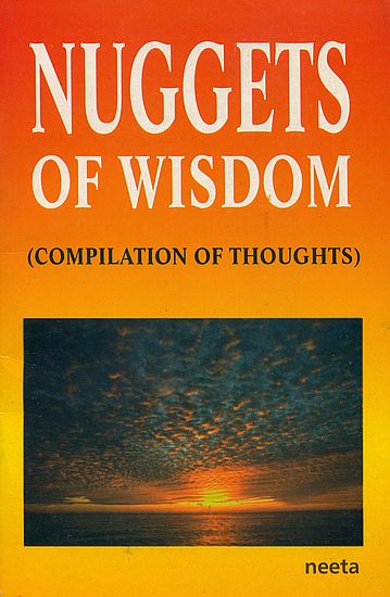 Nuggets of Wisdom (Compilation of Thoughts)