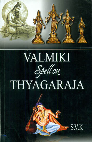 Valmiki Spell on Thyagaraja