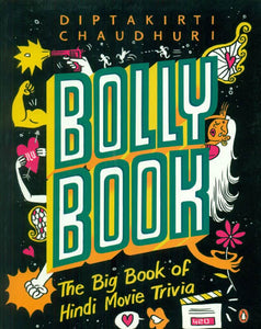 Bolly Book (The Big Book of Hindi Movie Trivia)