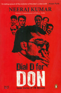 Dial D for Don (Inside Stories of CBI Missions)