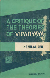 A Critique of The Theories of Viparyaya (An Old and Rare Book)