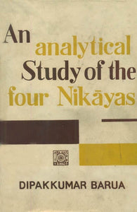 An Analytical Study of the Four Nikayas (An Old and Rare Book)