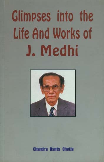 Glimpses into The Life and Works of J. Medhi