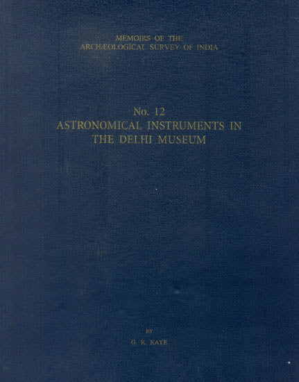 Astronomical Instruments in The Delhi Museum