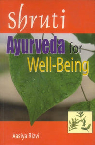 Shruti Ayurveda for Well-Being