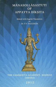 Manasollasastuti of Appayya Diksita