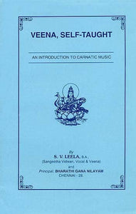 Veena, Self -Taught - An Introduction to Carnatic Music (With Notation)