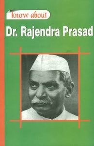 Know About Dr. Rajendra Prasad