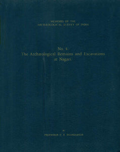 The Archaeological Remains and Excavations at Nagari