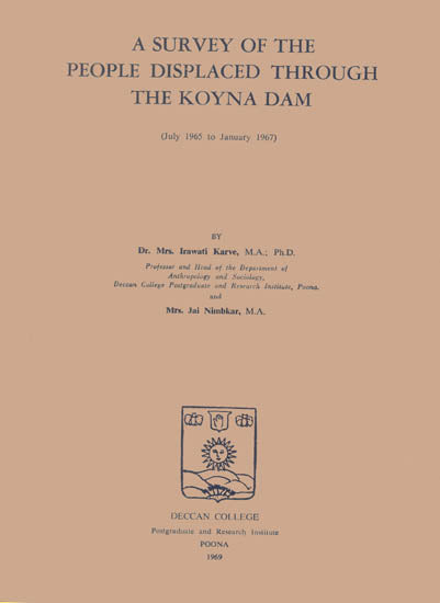 A Survey of The People Displaced Through The Koyna Dam (An Old and Rare Book)