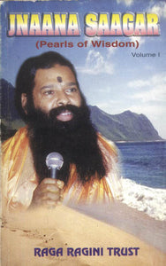 Jnaana Saagar: Pearls of Wisdom (Volume I)