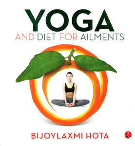 Yoga and Diet for Ailments