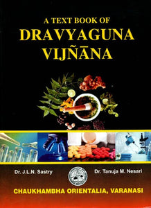 A Text Book of Dravyaguna Vijnana (Volume I)