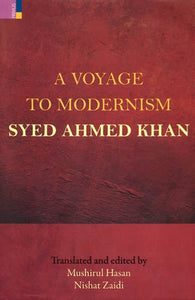 A Voyage to Modernism (Syed Ahmed Khan)