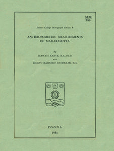 Anthropometric Measurements of Maharashtra (An Old and Rare Book)