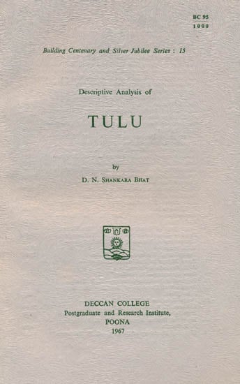 Descriptive Analysis of Tulu (An Old and Rare Book)