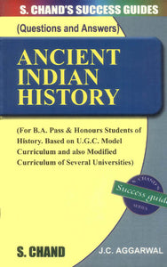 Ancient Indian History (For B.A. Pass and Honours Students of History)