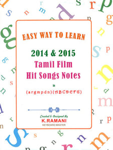 2014 & 2015 Tamil Film Hit Songs Notes in (s r g m p d n) (A B C D E F G) (Easy Way to Learn with Notation)