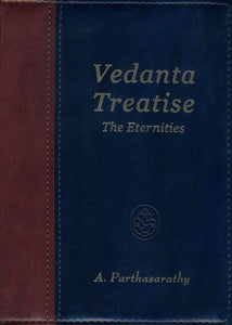 Vedanta Treatise (The Eternities)