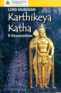 Lord Murugan: Karthikeya Katha