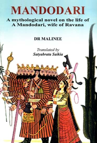 Mandodari (A Mythological Novel on the Life of Mandodari, Wife of Ravana)