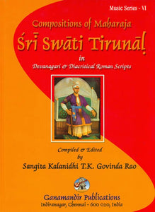 Compositions of Maharaja Sri Swati Tirunal in Devanagari and Diacritical Roman Scripts (With Notation)