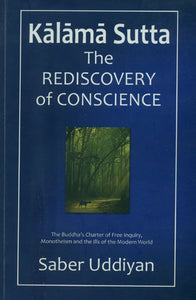 Kalama Sutta (The Rediscovery of Conscience)