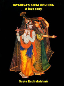 Jayadeva's Geeta Govinda (A Love Song)