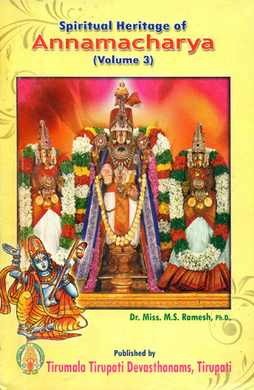 Spiritual Heritage of Annamacharya (Volume III)