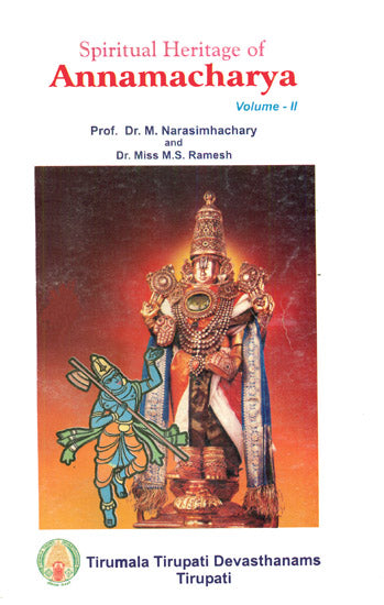 Spiritual Heritage of Annamacharya (Volume II)