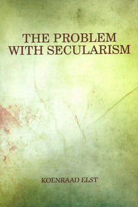 The Problem with Secularism