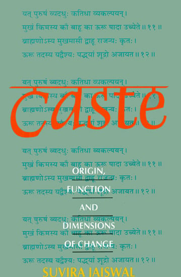 Caste (Origin, Function and Dimensions of Change)