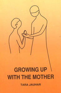 Growing Up with The Mother