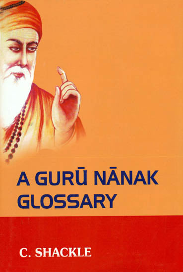 A Guru Nanak Glossary